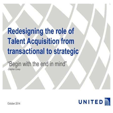 Redesigning the Role of Talent Acquisition From Transactional to Strategic