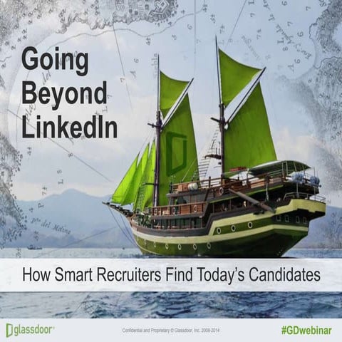 Going Beyond Linkedin: How Smart Recruiters Find Today's Candidates