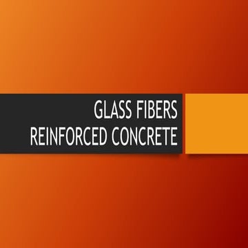 Glass fibers reinforced concrete