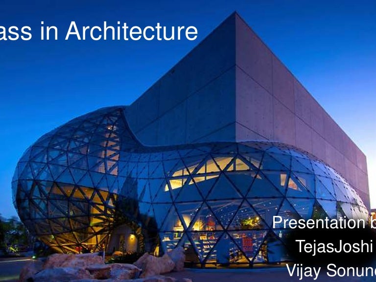Glass in architecture