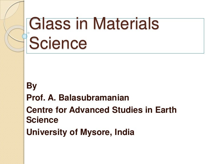 Glass in Materials Science