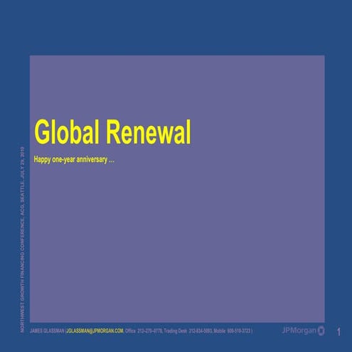 James Glassman - Global Renewal Presentation