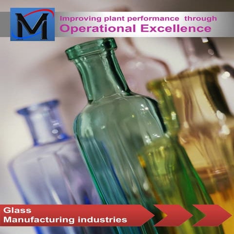 Glass manufacturing plant operational excellence catalog
