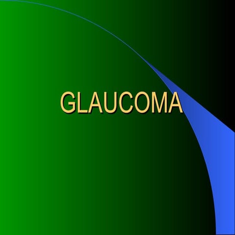 Glaucoma