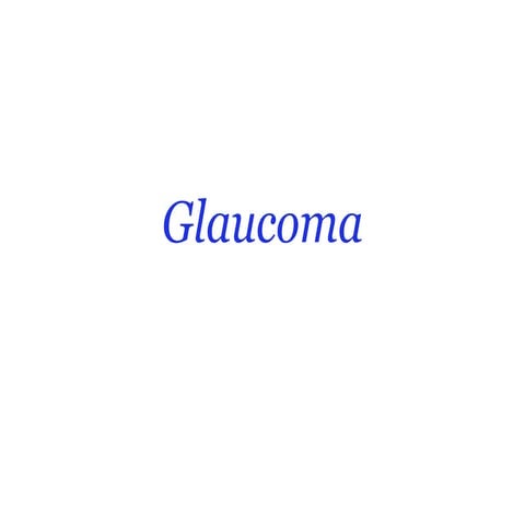 Glaucoma