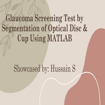 Glaucoma Screening Test by Segmentation of Optical Disc & Cup Using MATLAB