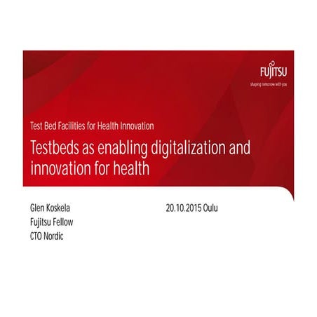 Testbeds as enabling digitalization and innovation for health