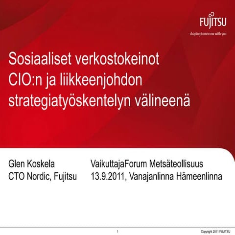 Sosiaaliset verkostokeinot CIO:n ja liikkeenjohdon strategiatyöskentelyn väli...