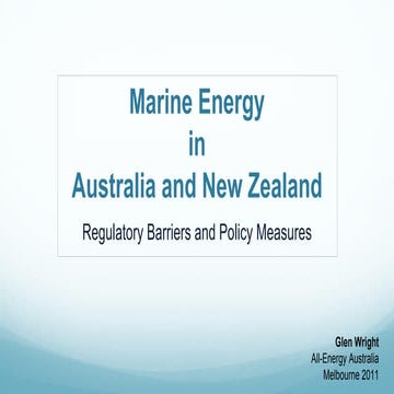 Marine Energy in Australia and New Zealand: Regulatory Barriers and Policy Me...
