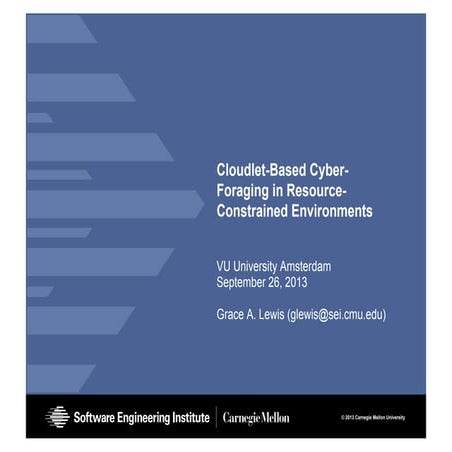 Cloudlet-Based Cyber-Foraging in Resource-Constrained Environments