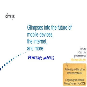 Glimpses into the future of mobile devices, the internet, and more - updated ...
