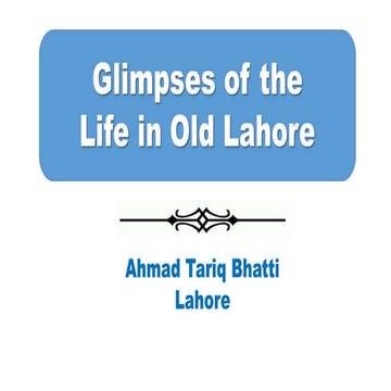 Glimpses of the Life in Old Lahore