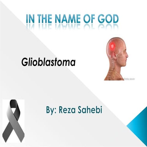 Glioblastoma