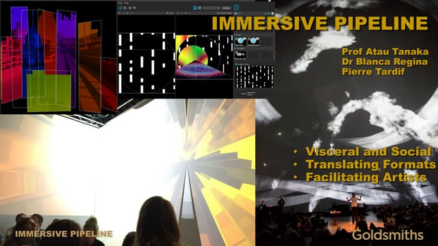 Immersive Experiences Showcase Award Holder Presentation - Immersive Pipeline: Production pipelines and translators for the authoring, sharing, and touring of immersive media performance works
