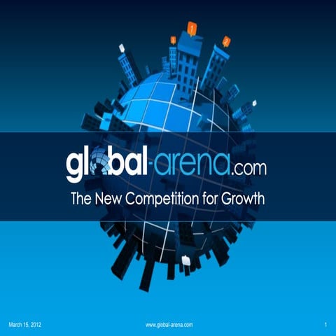 Global-Arena.com The New Competition for Growth