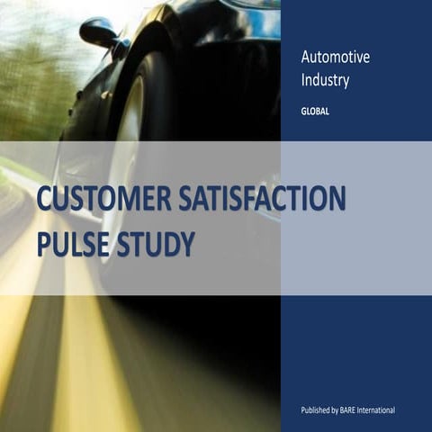 Automotive Customer Satisfaction Pulse Study 