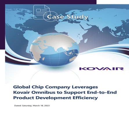Global Chip Company Leverages Kovair Omnibus to Support End-to-End Product De...