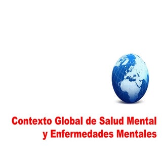 Contexto Global de Salud Mental 