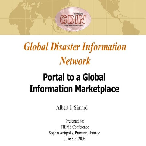 Global disaster Information Network: Portal to a Global Information marketplace