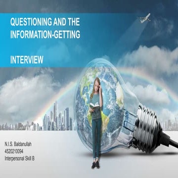 QUESTIONING AND THE INFORMATION-GETTING  INTERVIEW