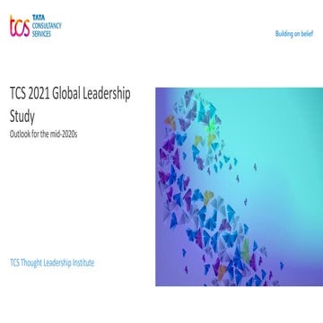 Outlook for the mid-2020s - TCS 2021 Global Leadership Study