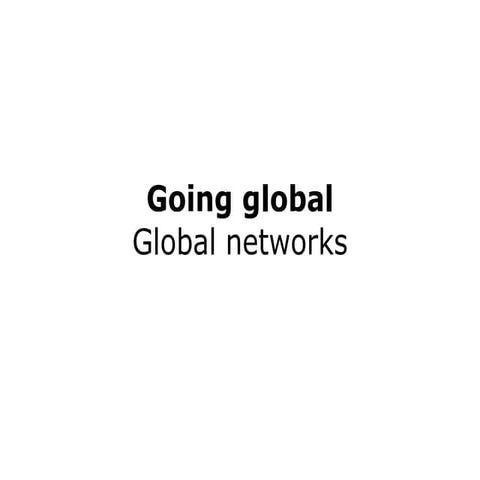 Global Networks