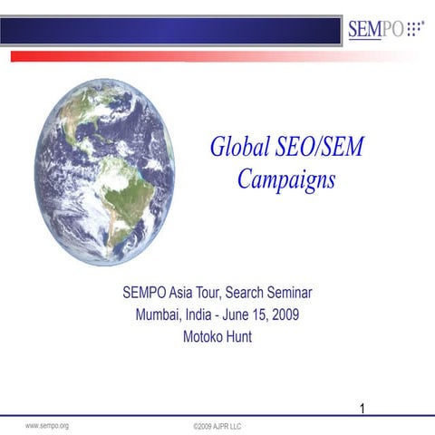 Global Search Campaigns by Motoko Hunt at SEMPO India Tour