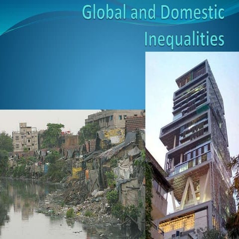 Global and domestic inequalities