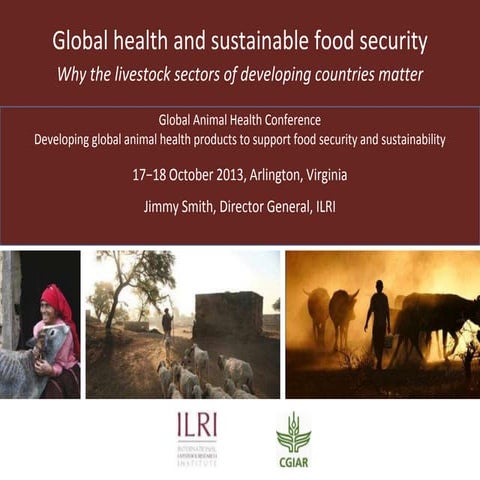 Global health and sustainable food security: Why the livestock sectors of dev...