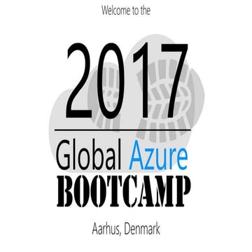 Global Azure Bootcamp 2017 - Aarhus, Denmark - Keynote