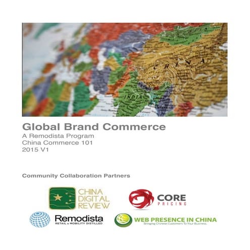 Remodista Think Tank - China Commerce 101