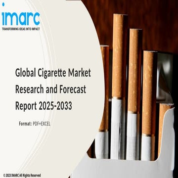 Cigarette Market by Product Type, Distribution Channel, End User 2025-2033