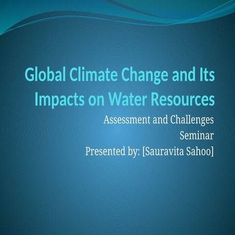 Effects of Climate change on water resources | PPT
