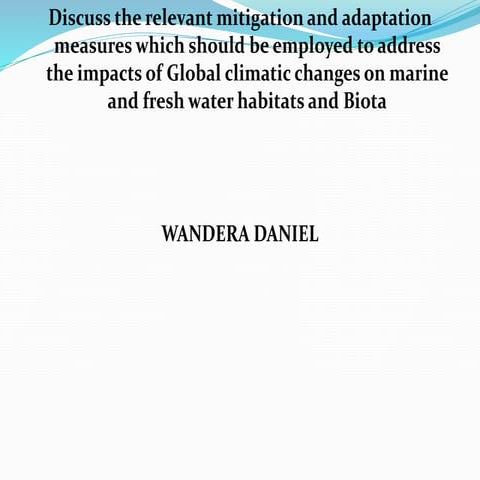 IMPACTS OF GLOBAL CLIMATE CHANGE ON AQUATIC BIOTA