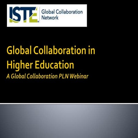 ISTE Webinar: Global Collaboration in Higher Education