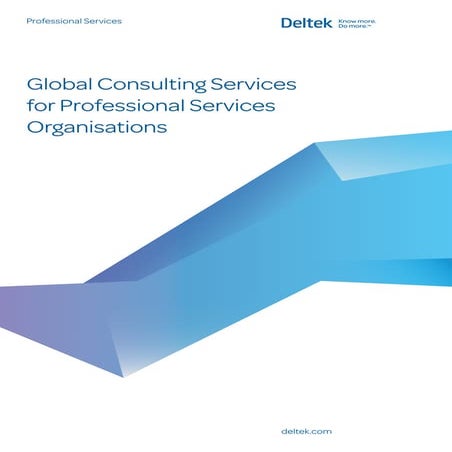 Deltek Enterprise Solutions for Global Consulting Professional Services Organ...