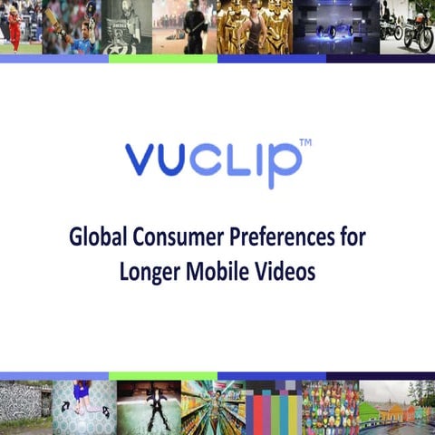 Global Consumer Preferences for Longer Mobile Videos