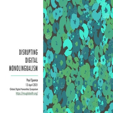 Disrupting Digital Monolingualism