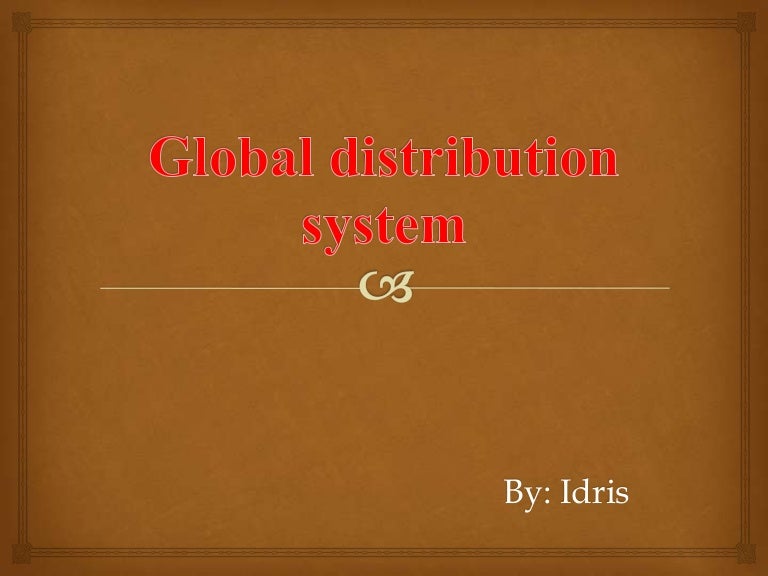 Global distribution system