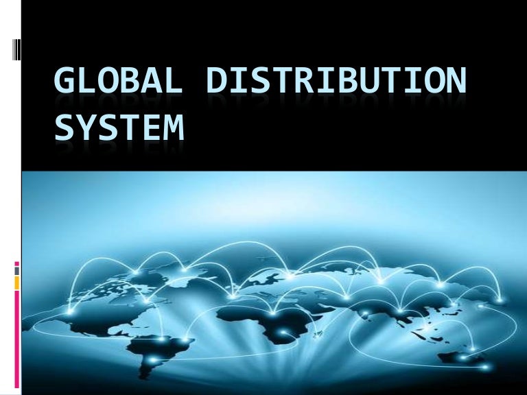 Global distribution system