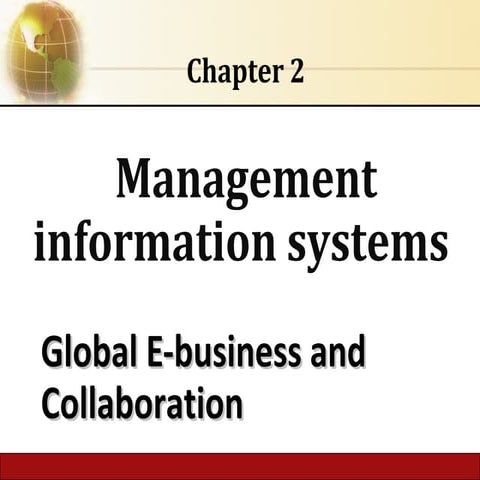 Global e business and collaboration ,Management information system for BBA Ho...