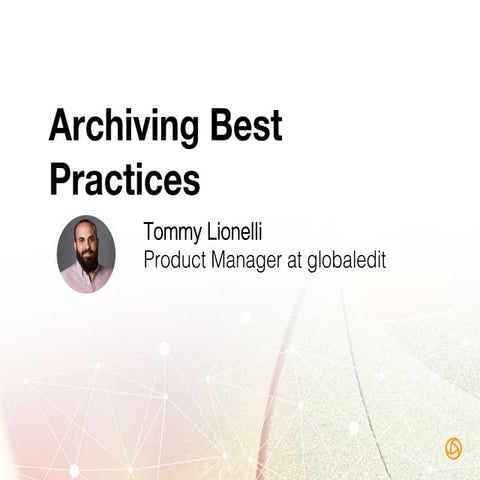 Archiving Best Practices -- Creative Operations Essentials