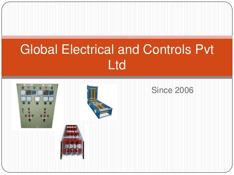 Global electrical and controls pvt ltd ppt