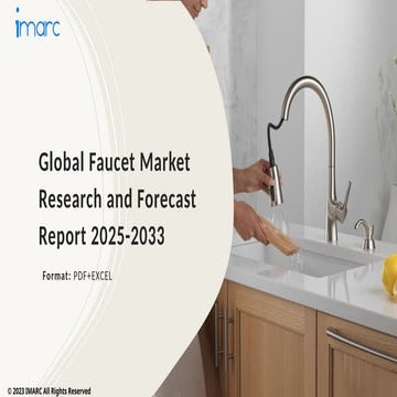 Faucet Market by Product Type, Distribution Channel, End User 2025-2033
