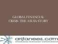 Global Financial Crises The Asian Story