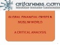 G Lobal F Inancial C Rises & Muslim World