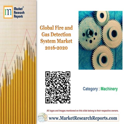 Global Fire and Gas Detection System Market 2016 - 2020