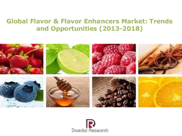 Global Flavors & Flavor Enhancers Market Trends and Opportunities (2…