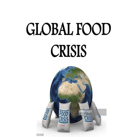 Global food crisis | PPTX