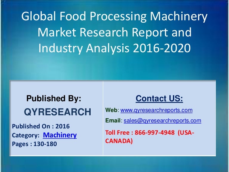 Global food processing machinery market analysis, growth, trends, res…